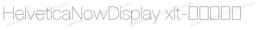 HelveticaNowDisplay xlt字体转换